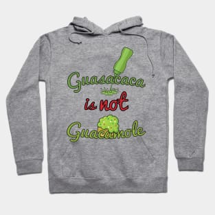 Guasacaca is not Guacamole w/o flag Hoodie